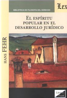 [9789563925081] ESPÍRITU POPULAR EN EL DESARROLLO JURÍDICO, EL