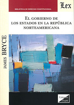 [9789564072166] GOBIERNO DE LOS ESTADOS EN LA REPÚBLICA NORTEAMERICANA, EL - 1.ª ED. 2022