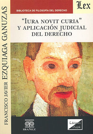 [9789563922554] IURA NOVIT CURIA" Y APLICACIÓN JUDICIAL DEL DERECHO