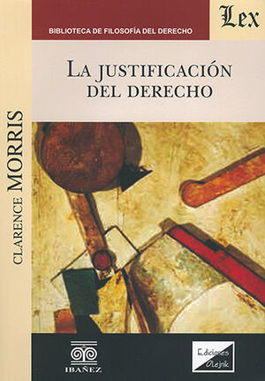 [9789563921182] JUSTIFICACIÓN DEL DERECHO, LA