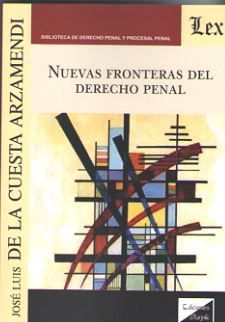 [9789563920369] NUEVAS FRONTERAS DEL DERECHO PENAL - 1.ª ED. 2018