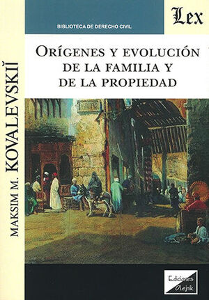 [9789567799060] ORÍGENES Y EVOLUCIÓN DE LA FAMILIA Y DE LA PROPIEDAD - 1.ª ED. 2021