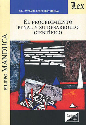 [9789564073002] PROCEDIMIENTO PENAL Y SU DESARROLLO CIENTÍFICO, EL - 1.ª ED. 2023