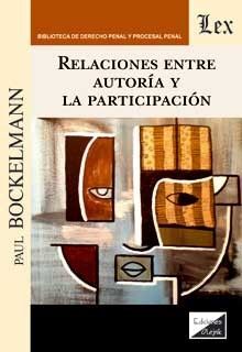 [9789563928334] RELACIONES ENTRE AUTORÍA Y LA PARTICIPACIÓN - 1.ª ED. 2020