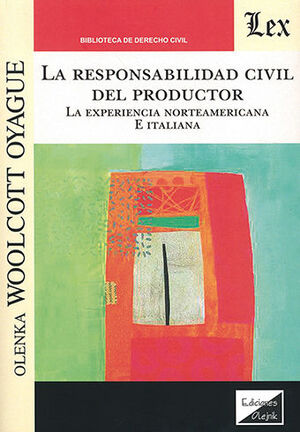 [9789563927368] RESPONSABILIDAD CIVIL DEL PRODUCTOR - 1.ª ED. 2021