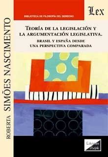 [9789563927122] TEORÍA DE LA LEGISLACIÓN Y LA ARGUMENTACIÓN LEGISLATIVA - 1.ª ED. 2021