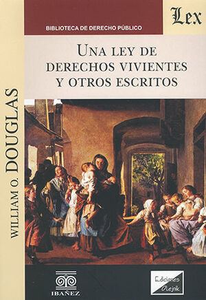 [9789563920994] UNA LEY DE DERECHOS VIVIENTES Y OTROS ESCRITOS
