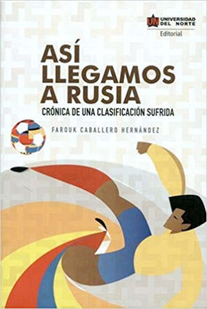[9789587419917] ASÍ LLEGAMOS A RUSIA