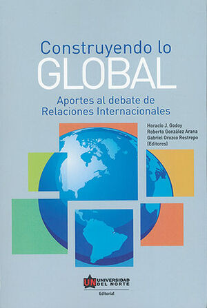 [9789587411737] CONSTRUYENDO LO GLOBAL
