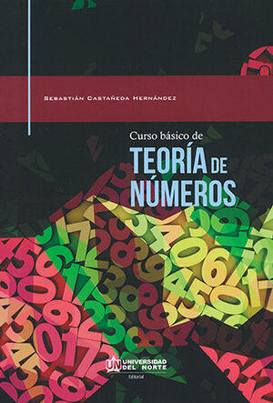 [9789587416923] CURSO BÁSICO DE TEORIA DE NUMEROS