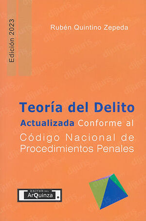 [9786078670567] TEORÍA DEL DELITO ACTUALIZADA CONFORME AL CÓDIGO NACIONAL DE PROCEDIMIENTOS PENALES ED. 2023