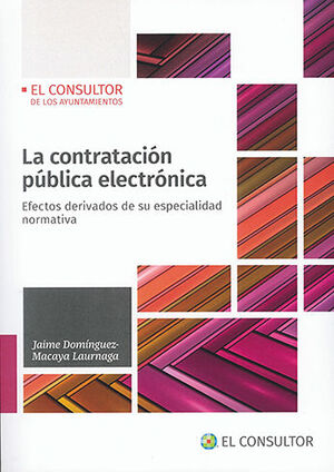 [9788470529023] CONTRATACIÓN PÚBLICA ELECTRÓNICA, LA - 1.ª ED. 2022