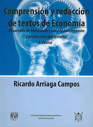 [9786070245381] COMPRENSIÓN Y REDACCIÓN DE TEXTOS DE ECONOMÍA