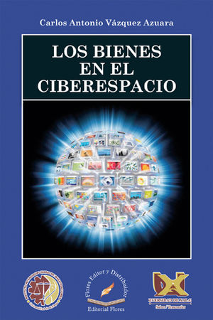 [9786076104996] BIENES EN EL CIBERESPACIO, LOS - 1.ª ED. 2017