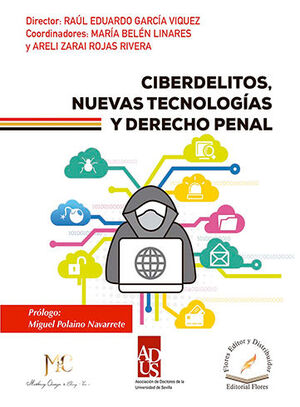 [9786075730141] CIBERDELITOS, NUEVAS TECNOLOGÍAS Y DERECHO PENAL