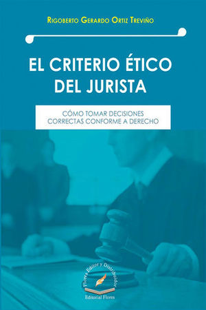 [9786076107027] CRITERIO ÉTICO DEL JURISTA, EL