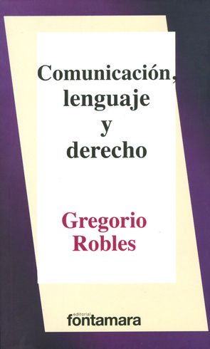 [9786078252008] COMUNICACIÓN, LENGUAJE Y DERECHO - 1.ª ED. 2012