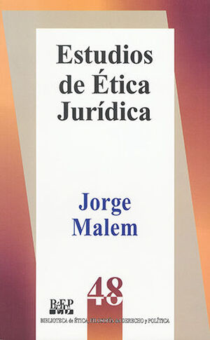 [9789684762442] ESTUDIOS DE ÉTICA JURÍDICA - 1.ª ED. 1996, 2.ª REIMP. 2005