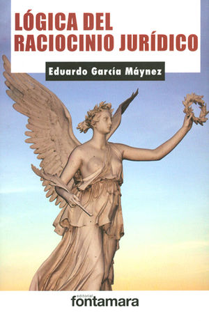 [9786077971108] LÓGICA DEL RACIOCINIO JURÍDICO - 2.ª ED. 2011