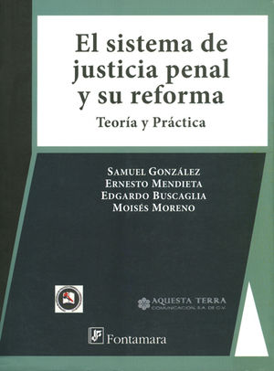 [9789684765542] SISTEMA DE JUSTICIA PENAL Y SU REFORMA, EL - 2.ª ED. 2006