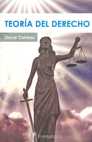 [9786077921110] TEORÍA DEL DERECHO - 2.ª ED. 2010