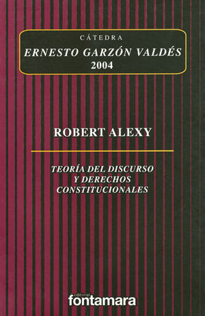 [9789684765115] TEORÍA DEL DISCURSO Y DERECHOS CONSTITUCIONALES - 3.ª ED. 2013