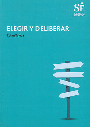 [9789585238138] ELEGIR Y DELIBERAR