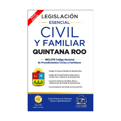[7503045210029] LEGISLACIÓN ESENCIAL CIVIL Y FAMILIAR DE QUINTANA ROO - 4.ª ED. 2025