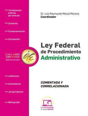 [7503039066625] LEY FEDERAL DE PROCEDIMIENTO ADMINISTRATIVO COMENTADA Y CORRELACIONADA - 1.ª ED. 2025 (TAMAÑO CARTA)