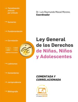 [7503039066717] LEY GENERAL DE LOS DERECHOS DE NIÑAS, NIÑOS Y ADOLESCENTES COMENTADA - 1.ª ED. 2025 (TAMAÑO CARTA)