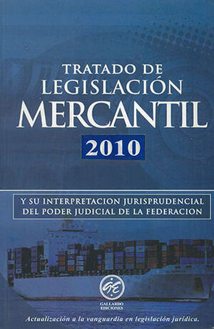 [9789709512199] TRATADO DE LEGISLACION MERCANTIL 2010