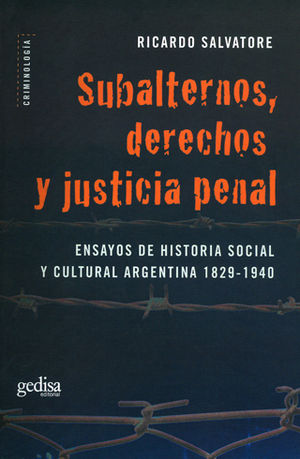 [9788497842747] SUBALTERNOS, DERECHOS Y JUSTICIA PENAL