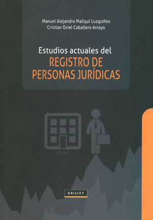 [9789972045448] ESTUDIOS ACTUALES DEL REGISTRO DE PERSONAS JURÍDICAS