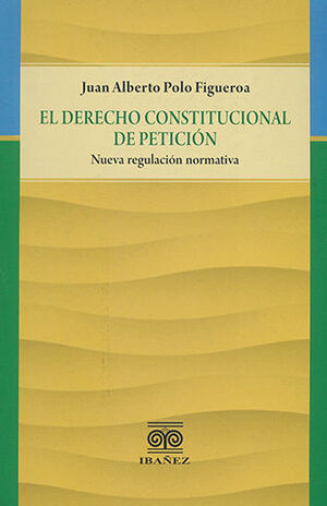 [9789587911534] DERECHO CONSTITUCIONAL DE PETICIÓN, EL