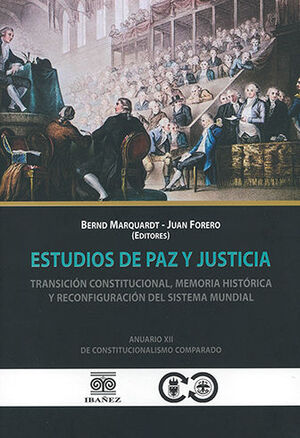 [9789587918588] ESTUDIOS DE PAZ Y JUSTICIA - 1.ª ED. 2023