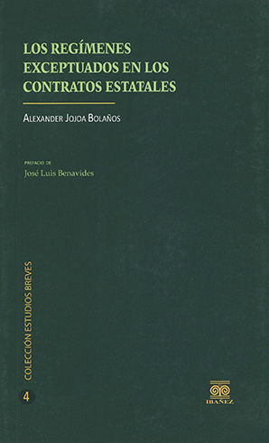 [9789587491395] REGÍMENES EXCEPTUADOS EN LOS CONTRATOS ESTATALES LOS