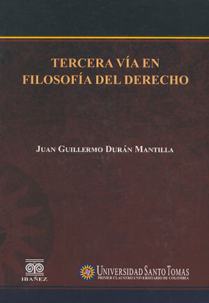 [9789587497601] TERCERA VÍA EN FILOSOFÍA DEL DERECHO