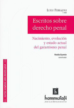 [9789507416576] ESCRITOS SOBRE DERECHO PENAL. (OBRA 3 TOMOS)