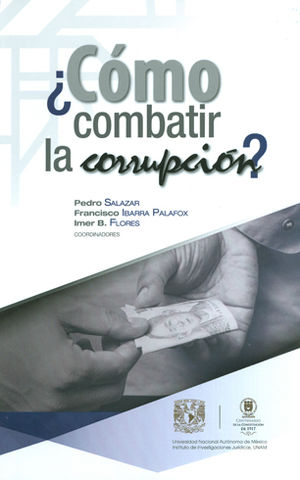 [9786070290565] CÓMO COMBATIR LA CORRUPCIÓN?
