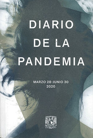 [9786073034999] DIARIO DE LA PANDEMIA  -  1.ª ED. 2020,  1.ª REIMP. 2021