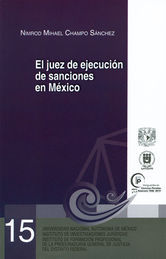 [9786070249198] JUEZ DE EJECUCIÓN DE SANCIONES EN MÉXICO, EL