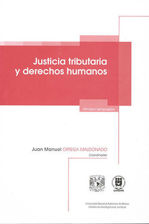 [9786070282966] JUSTICIA TRIBUTARIA Y DERECHOS HUMANOS