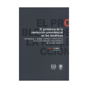 [9786075871219] PROBLEMA DE LA REELECCIÓN PRESIDENCIAL EN LAS AMÉRICAS, EL - 1.ª ED. 2025