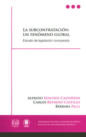 [9786070225260] SUBCONTRATACION: UN FENOMENO GLOBAL LA