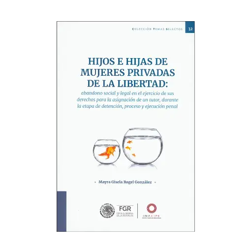 [9786075601700] HIJOS E HIJAS DE MUJERES PRIVADAS DE LA LIBERTAD - 1.ª ED. 2024