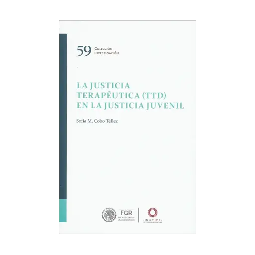 [9786075601809] JUSTICIA TERAPÉUTICA (TTD) EN LA JUSTICIA JUVENIL, LA - 1.ª ED. 2024