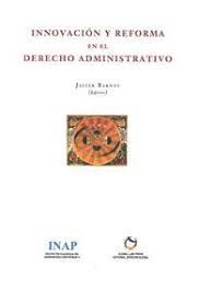 [9788473514224] INNOVACIÓN Y REFORMA EN EL DERECHO ADMINISTRATIVO - 1.ª ED. 2013