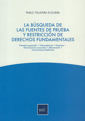 [9786123223052] BÚSQUEDA DE LAS FUENTES DE PRUEBA Y RESTRICCIÓN DE DERECHOS FUNDAMENTALES, LA - 1.ª ED. 2021