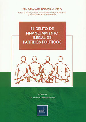 [9786123223458] DELITO DE FINANCIAMIENTO ILEGAL DE PARTIDOS POLITICOS, EL - 1.ª ED. 2022