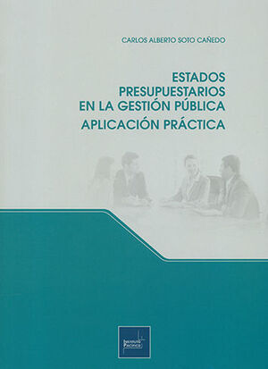 [9786123223755] ESTADOS PRESUPUESTARIOS EN LA GESTIÓN PÚBLICA